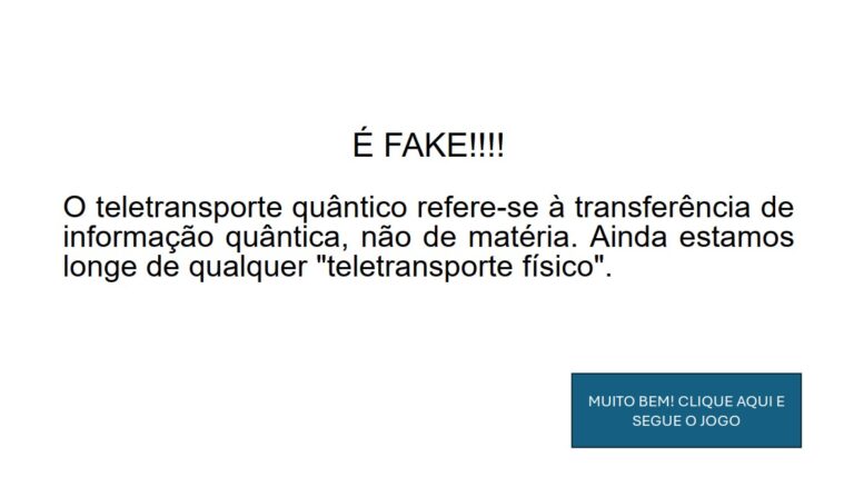 Se escolher a resposta certa, vamos para um slide e o jogo segue...
